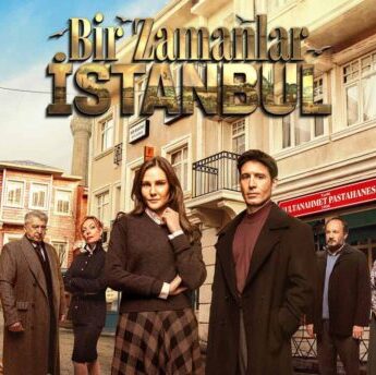 مسلسل كان يا مكان في اسطنبول مترجم عربي كامل HD – قصة عشق